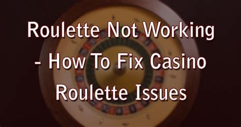 can roulette|can roulette be fixed.